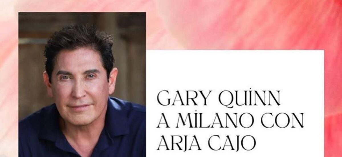 gary quinn a milano con arja cajo