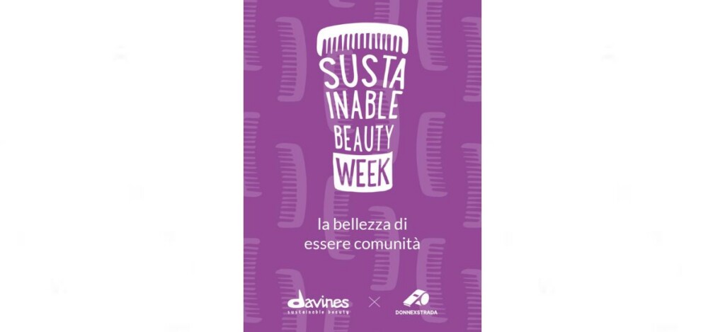 Davines Italia lancia la Sustainable Beauty Week con DonnexStrada